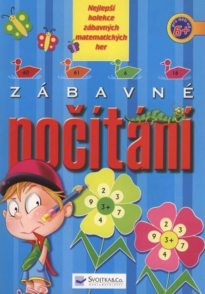 Zábavné počítání : [pro děti od 6+]