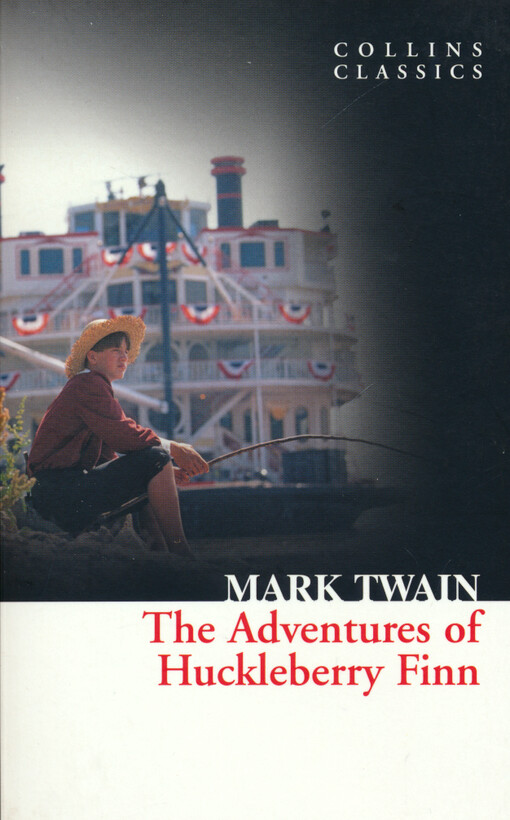 The adventures of Huckleberry Finn