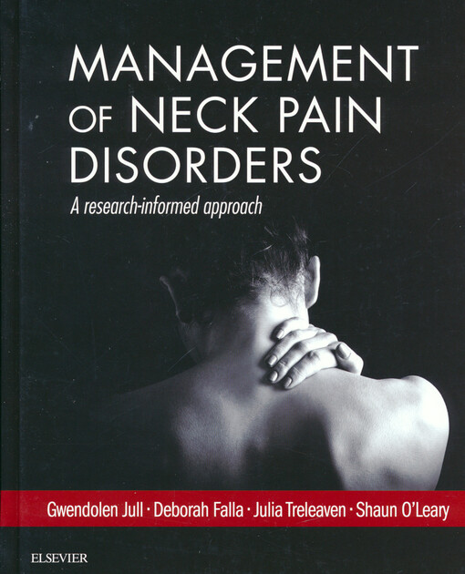 Management of neck pain disorders : a research-informed approach