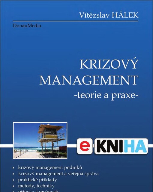 Krizový management : aplikace při řízení podniku