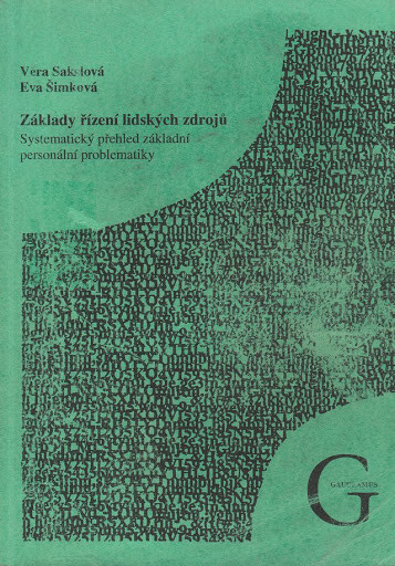 Základy řízení lidských zdrojů : systematický přehled základní personální problematiky