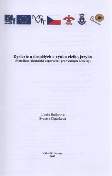 Dyslexie u dospělých a výuka cizího jazyka : (metodicko-didaktická doporučení pro vyučující němčiny)