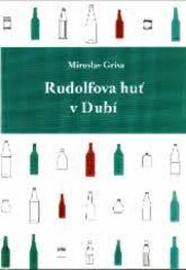 Rudolfova huť v Dubí