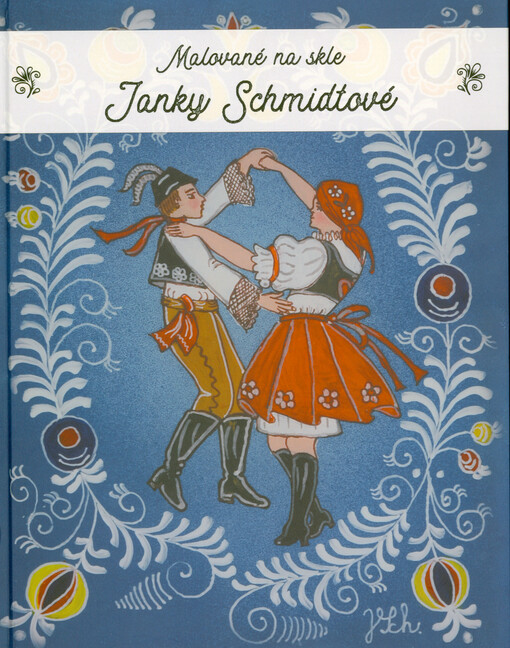 Malované na skle Janky Schmidtové