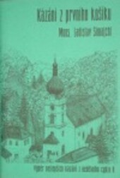 Kázání z prvního košíku : výběr nejlepších kázání z nedělního cyklu A : roky 2008, 2011, 2014-- : (vybráno z knihy Cestou do Emauz)