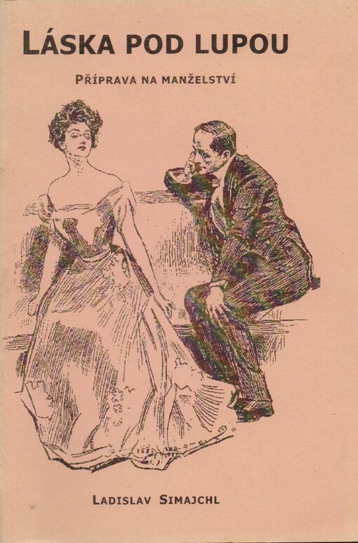 Láska pod lupou : příprava na manželství