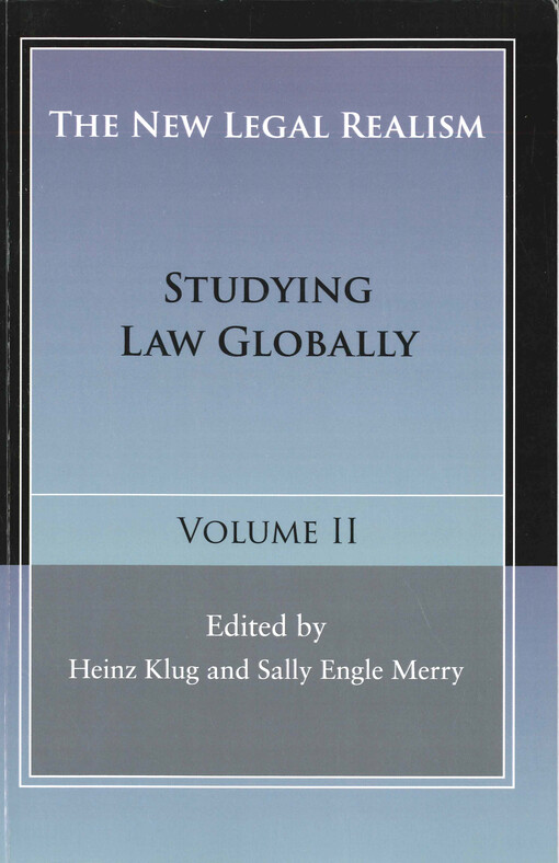 The new legal realism. Volume II, Studying law globally