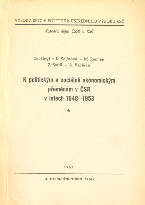 K politickým a sociálně ekonomickým přeměnám v ČSR v letech 1948-1953