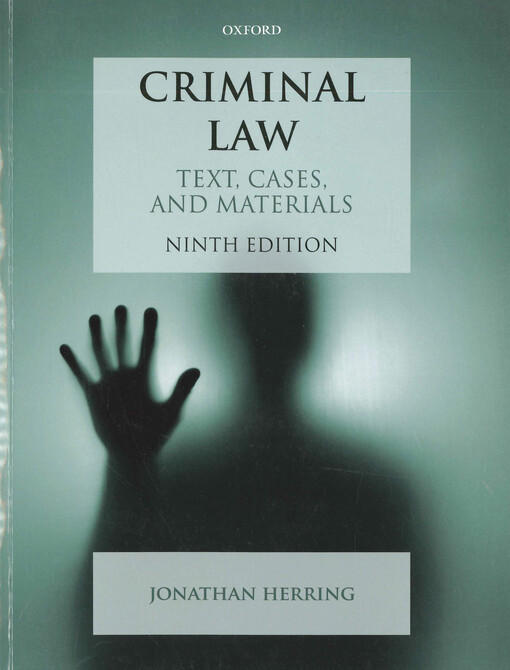 Criminal law : text, cases, and materials