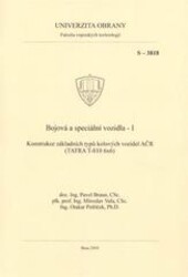 Bojová a speciální vozidla - I : konstrukce základních typů kolových vozidel AČR