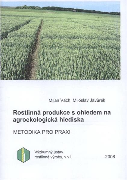 Rostlinná produkce s ohledem na agroekologická hlediska