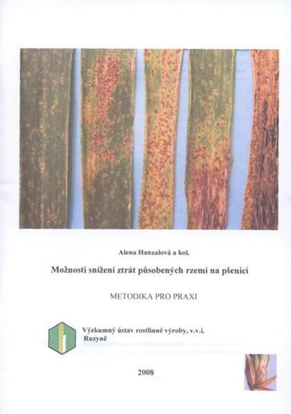 Možnosti snížení ztrát působených rzemi na pšenici