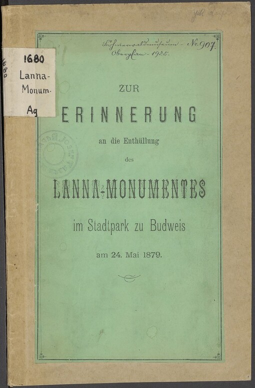 Zur Erinnerung an die Enthüllung des Lanna Monumentes im Stadtpart zu Budweis am 24. Mai 1879
