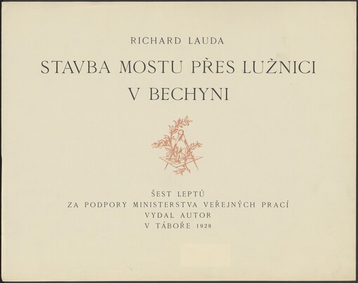 Stavba mostu přes Lužnici v Bechyni