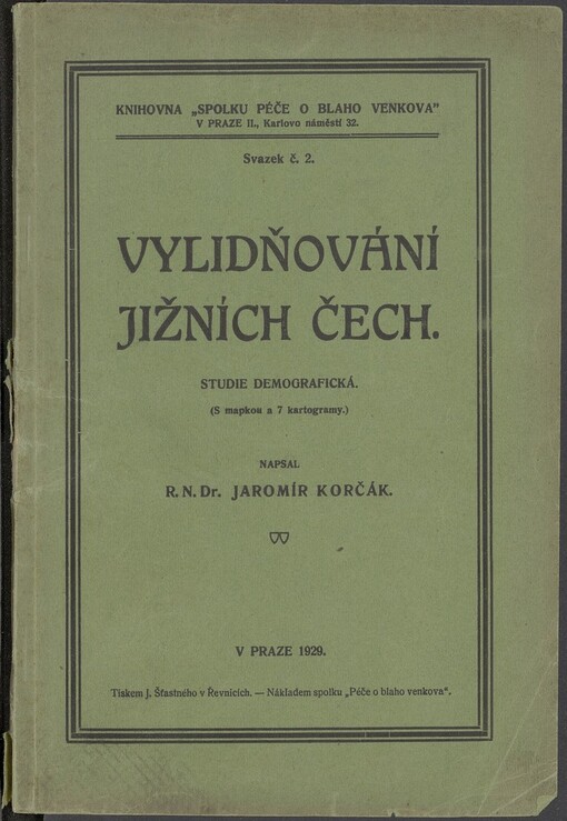 Vylidňování jižních Čech :studie demografická