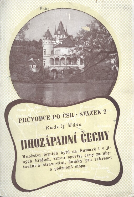 Jihozápadní Čechy ;Severozápadní Šumava a Český les