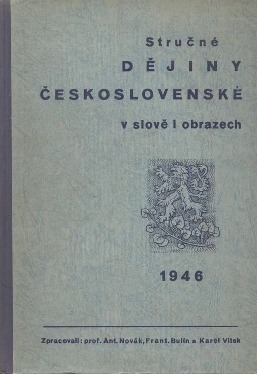 Stručné dějiny československé v slově i obrazech