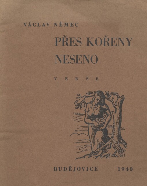 Přes kořeny neseno :verše