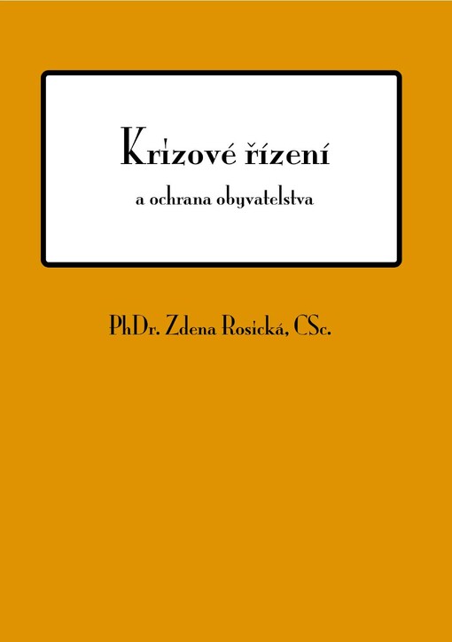 Krizové řízení a ochrana obyvatelstva : učebnice