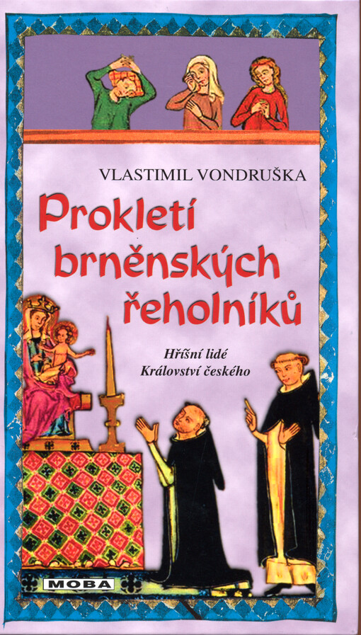 Prokletí brněnských řeholníků