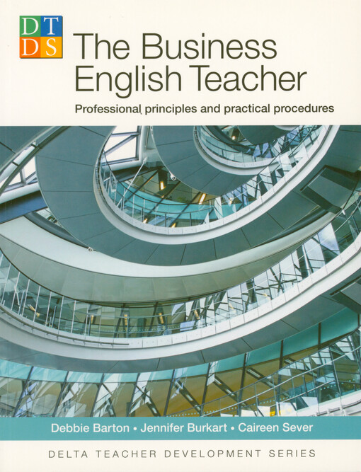 The Business English teacher : professional principles and practical procedures