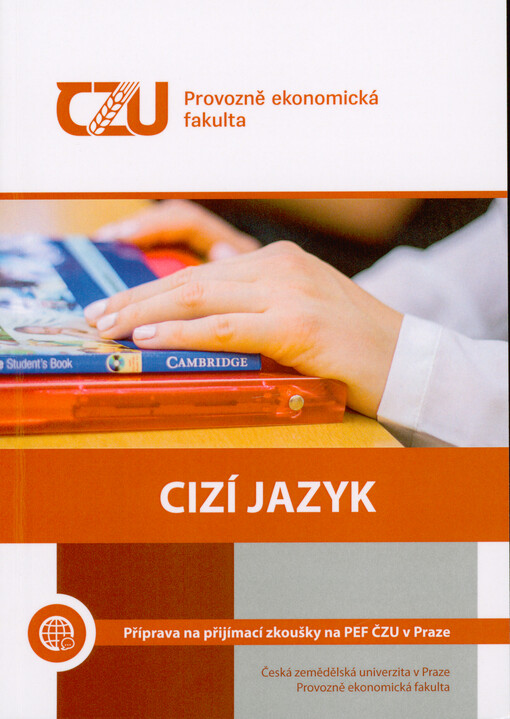 Cizí jazyk : příprava na příjímací zkoušky na PEF ČZU v Praze