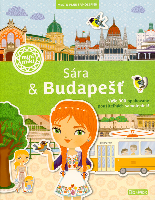 Sára & Budapešť : mesto plné samolepiek : vyše 300 opakovane použiteľných samolepiek
