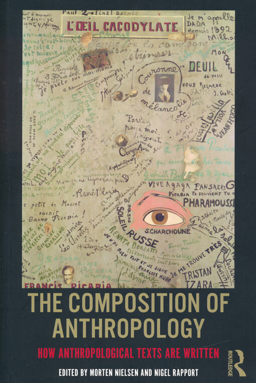 The composition of anthropology : how the anthropological texts are written