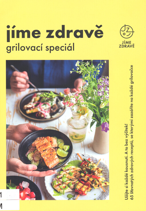Jíme zdravě : grilovací speciál