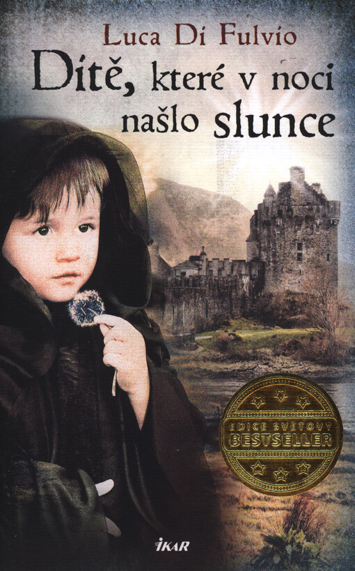 Dítě, které v noci našlo slunce