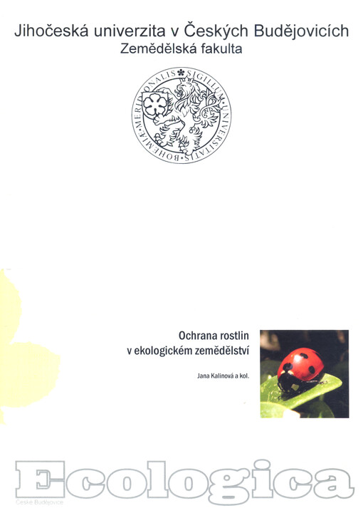 Ochrana rostlin v ekologickém zemědělství : odborná monografie