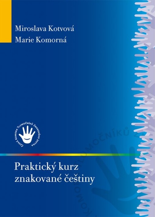Praktický kurz znakované češtiny