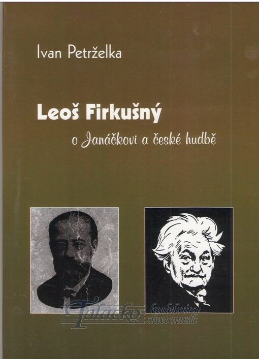 Leoš Firkušný o Janáčkovi a české hudbě