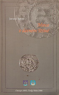 Mince v dávném Těšíně