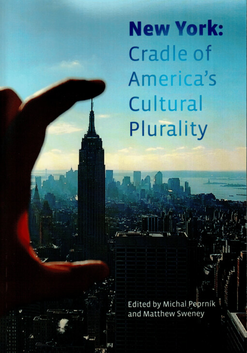 New York: cradle of America's cultural plurality