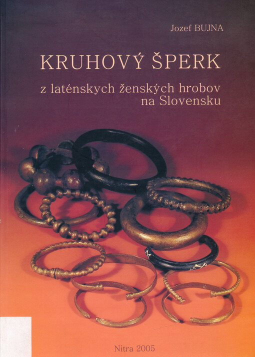 Kruhový šperk z laténskych ženských hrobov na Slovensku