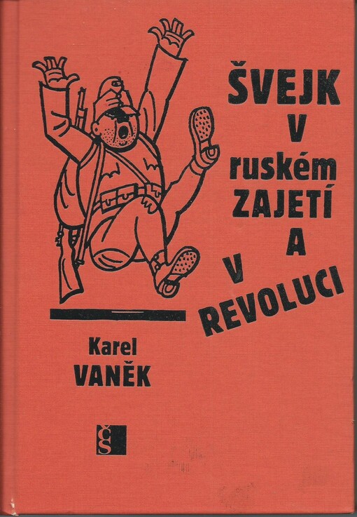 Švejk v ruském zajetí a v revoluci