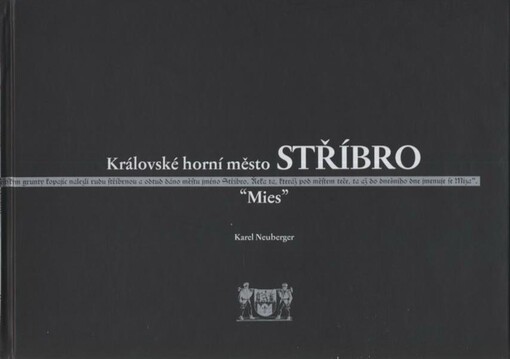 Královské horní město Stříbro : Argentaria - 