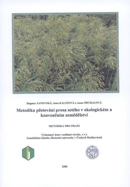 Metodika pěstování prosa setého v ekologickém a konvenčním zemědělství