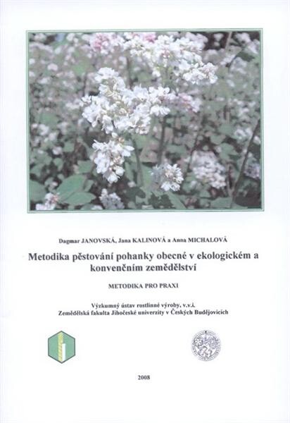Metodika pěstování pohanky obecné v ekologickém a konvenčním zemědělství