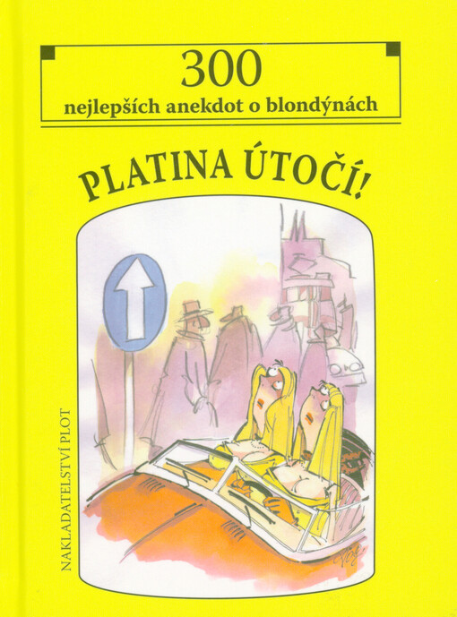 Platina útočí! : 300 nejlepších anekdot o blondýnách