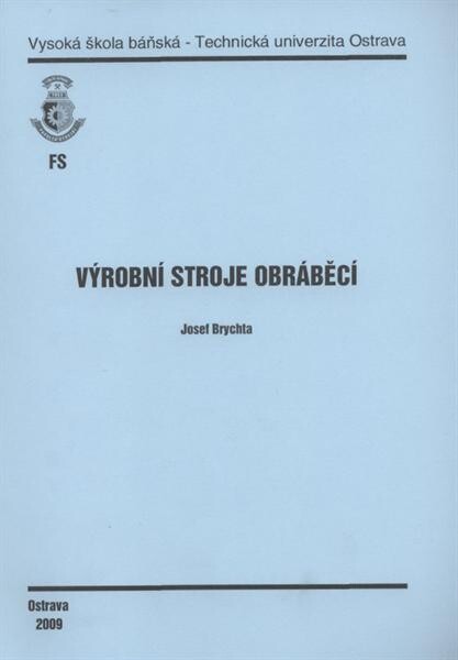 Výrobní stroje obráběcí