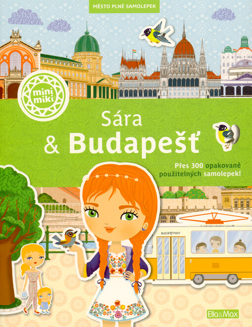 Sára & Budapešť : město plné samolepek : přes 300 opakovaně použitelných samolepek!