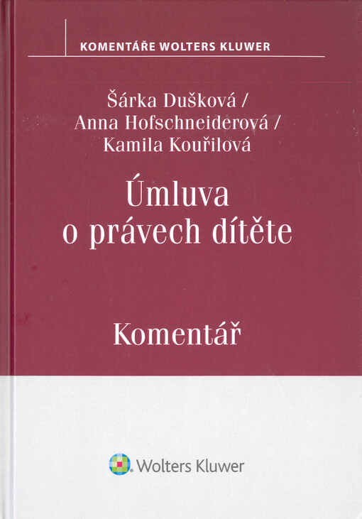 Úmluva o právech dítěte : komentář
