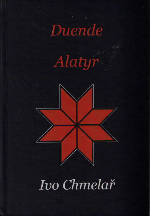 Duende ; Cesta do Samarkandu ; Alatyr