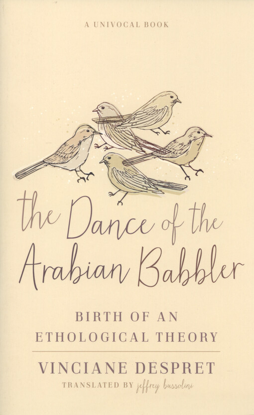 The dance of the Arabian babbler : birth of an ethological theory