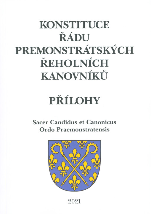 Přílohy ke Konstitucím řádu premonstrátských řeholních kanovníků