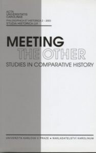 Meeting the other : studies in comparative history