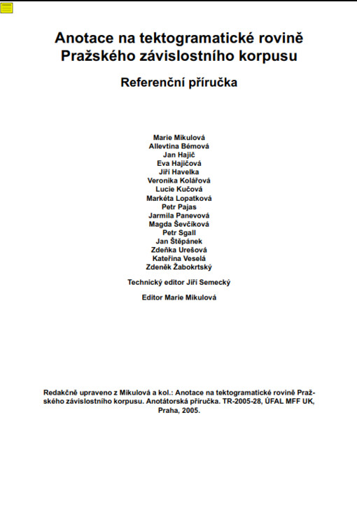 Anotace na tektogramatické rovině Pražského závislostního korpusu : referenční příručka