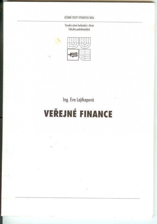Veřejné finance : studijní opora pro kombinovanou formu